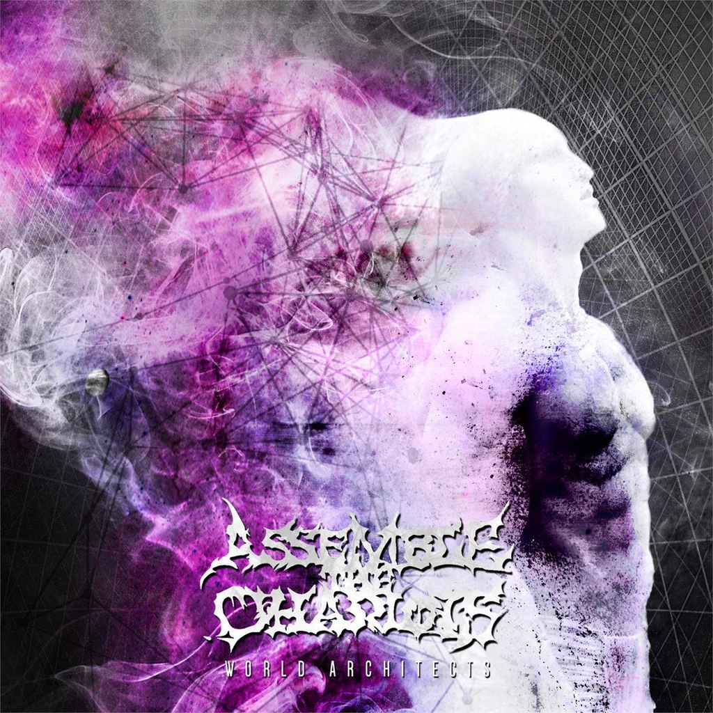 Assemble The Chariots - World Architects [EP] (2015)