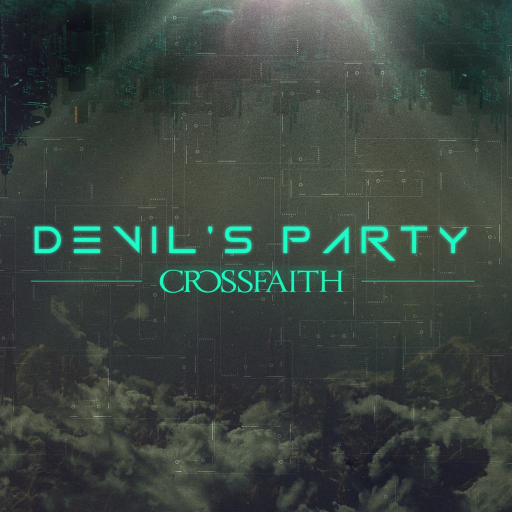 Crossfaith – Devil's Party [single] (2015)